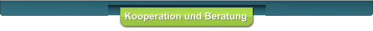 Kooperation und Beratung